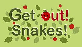 Get Out! Snakes!
