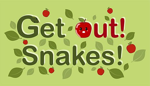 Get Out! Snakes!