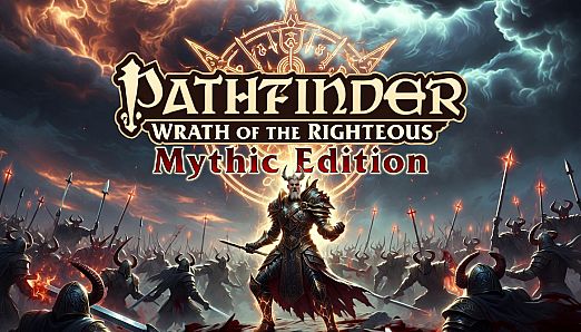 Pathfinder: Wrath of the Righteous - Mythic Edition