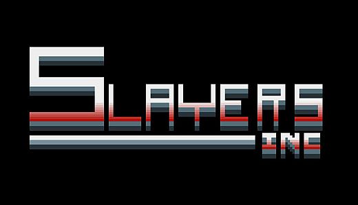 Slayers, Inc.