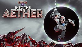 Vertigo 2: Into the Aether