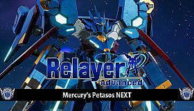 Relayer Advanced - Mercury's Petasos NEXT