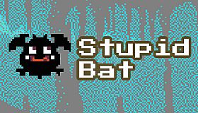 Stupid Bat
