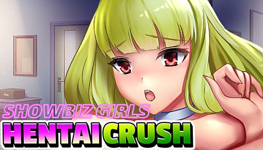 Hentai Crush - Showbiz Girls