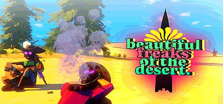 beautiful freaks of the desert Game
