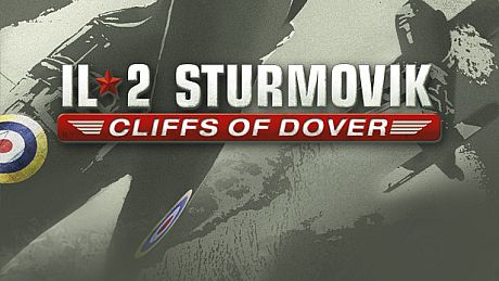 IL-2 Sturmovik: Cliffs of Dover Game