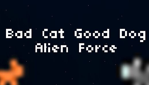 Bad Cat Good Dog Alien Force