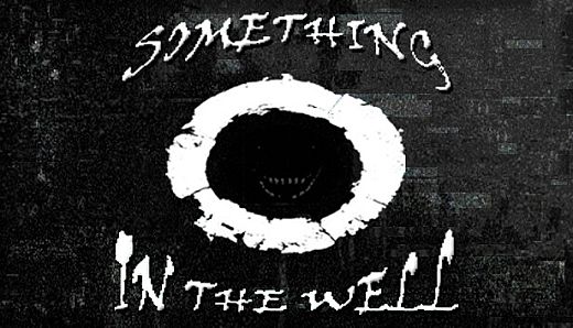 Something In The Well
