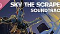 SKY THE SCRAPER (スカイ・ザ・スクレーパー) Soundtrack