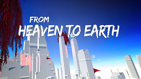 From Heaven To Earth Game
