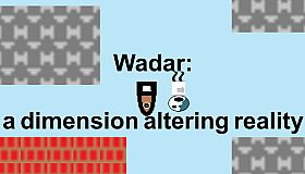 Wadar: a dimension altering reality