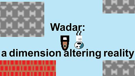 Wadar: a dimension altering reality Game
