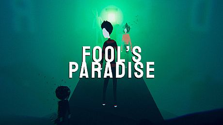 Fool's Paradise