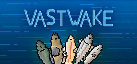 VASTWAKE