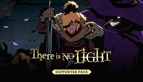 There Is No Light - Supporter Pack