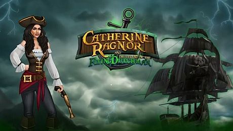 Catherine Ragnor and the Legend of the Flying Dutchman Game