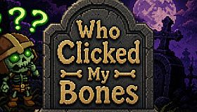 Who Clicked My Bones?