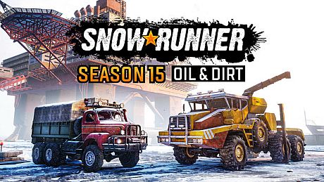 SnowRunner - Season 15: Oil & Dirt DLC