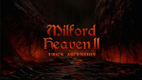 Milford Heaven II - Urg's Ascension Game