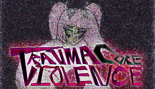 TraumaCore Violence