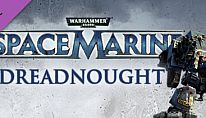 Buy Warhammer 40,000: Space Marine - Dreadnought DLC PC