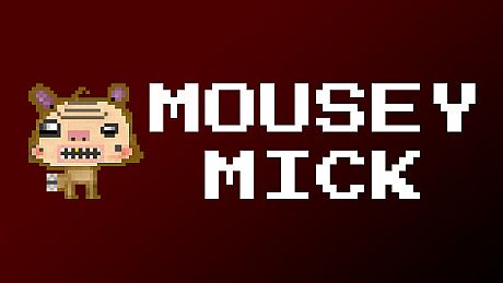 Mousey Mick Game