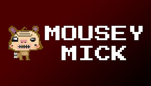 Mousey Mick