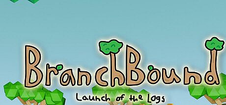 Branchbound: Launch of the Logs