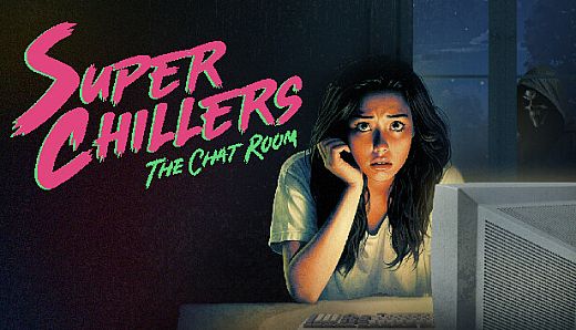 Super Chillers: The Chat Room