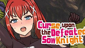 Curse upon the Defeated Sow Knight!