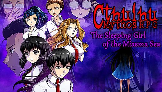 Cthulhu Mythos RPG -The Sleeping Girl of the Miasma Sea-