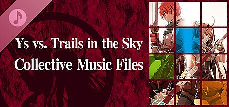 Ys vs. Trails in the Sky Collective Music Files DLC
