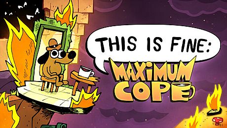 This Is Fine: Maximum Cope Game