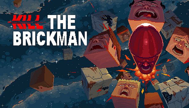 Buy Kill the Brickman