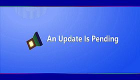 An Update is Pending