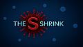 THE SHRiNK Episode 4