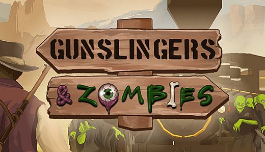Gunslingers & Zombies