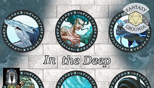 Fantasy Grounds - In The Deep