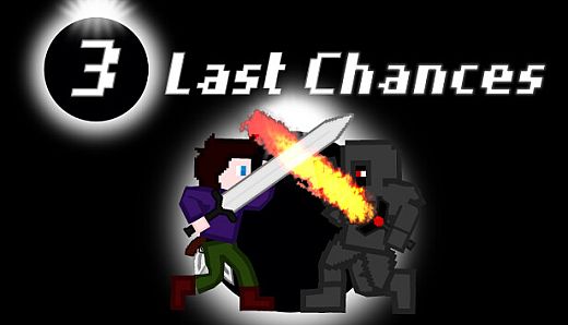 3 Last Chances