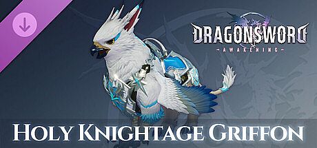 DragonSword : Awakening - Familiar : Holy Knightage Griffon DLC