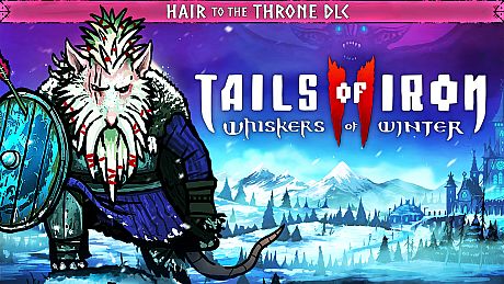 Tails of Iron 2 - Hair to the Throne Pack DLC