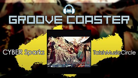 Groove Coaster - CYBER Sparks DLC
