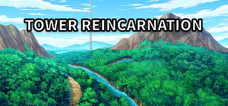 Tower Reincarnation