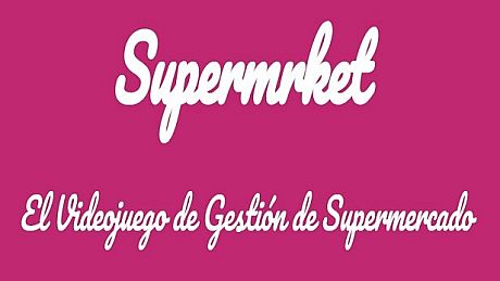 Supermrket: El Videojuego de Gestión de Supermercado Game
