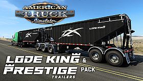 American Truck Simulator - Lode King & Prestige Trailers Pack