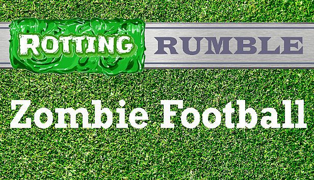 Buy Rotting Rumble: Zombie Football