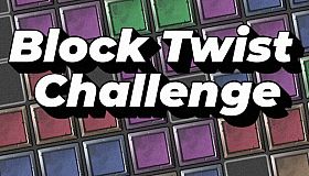 Block Twist Challenge