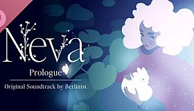 Neva: Prologue Soundtrack