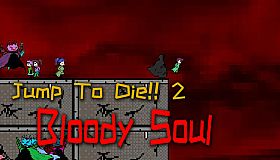 Jump To Die 2 - Bloody Soul