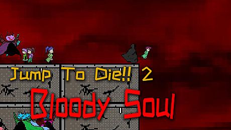 Jump To Die 2 - Bloody Soul Game